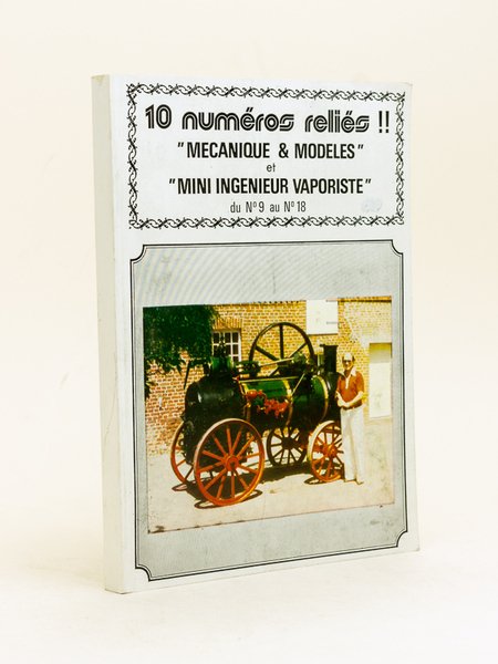 10 numéros reliés ! "Mécanique & modèles" et "Mini ingénieur …