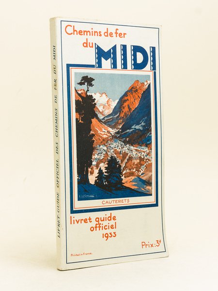 Livret-guide officiel des Chemins de fer du Midi. 1933
