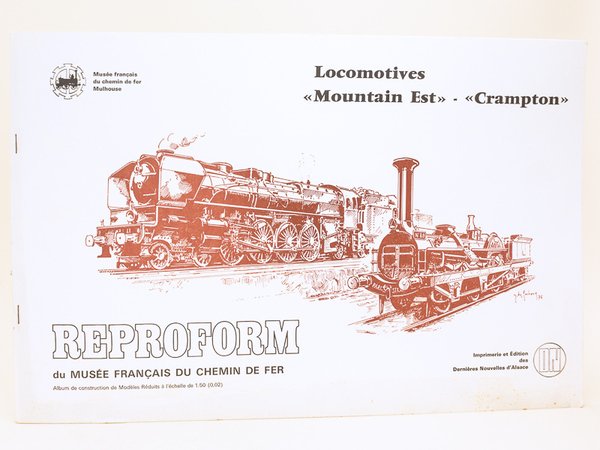 Locomotives "Mountain Est" - "Crampton". Reproform du Musée Français du …