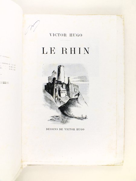 En voyage. Le Rhin. Dessins de Victor Hugo