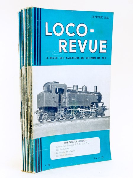 Loco-Revue. La Revue des Amateurs de Chemins de Fer Miniature. …