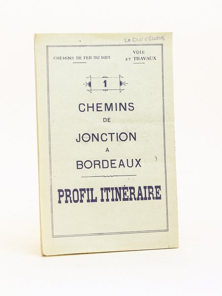 Profil itinéraire. Chemins de fer du Midi. 1 Chemins de …