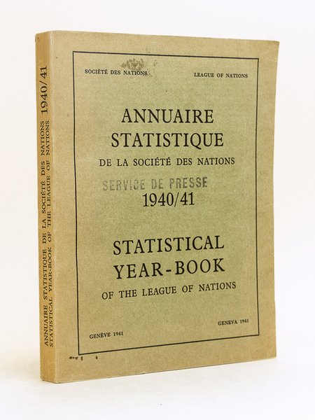 Annuaire statistique de la Société des Nations 1940/41 Statistical Year-Book …
