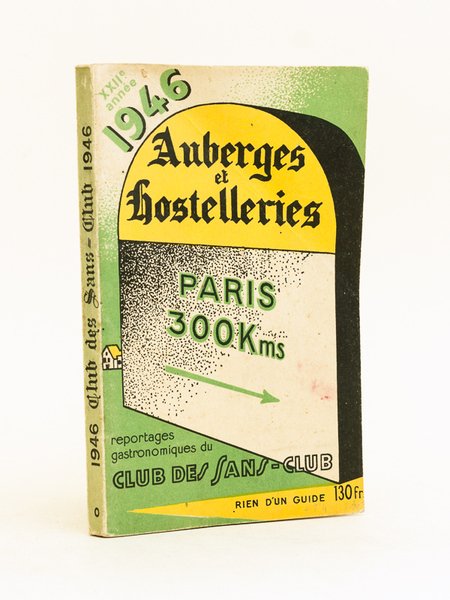 Les Reportages du Club des Sans-Club. Organisation routière du Bien-Manger … | Immagine Gallery 1