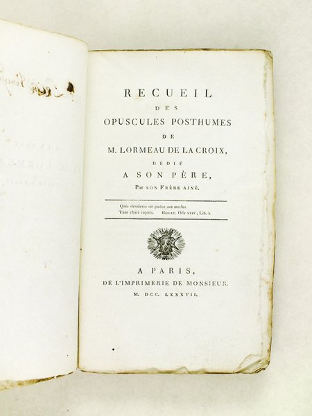 Recueil des Opuscules Posthumes de M. Lormeau de La Croix, …