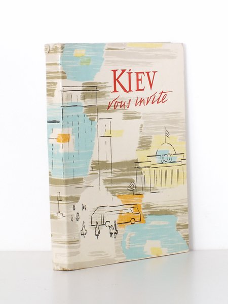 Kiev vous invite