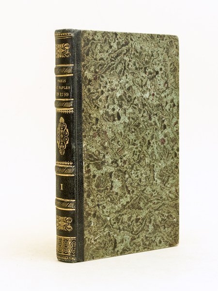 Naples et Paris en 1799. Tome I