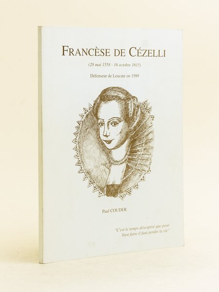 Francèse de Cézelli (28 mai 1558 - 16 octobre 1615) …
