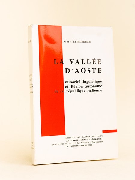 La Vallée d'Aoste minorité linguistique et Région autonome de la …