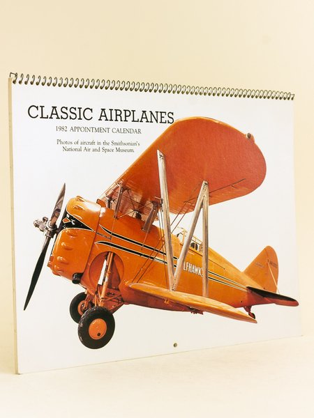 Classic Airplanes 1982 Appointment Calendar. Photos of aircraft in the …