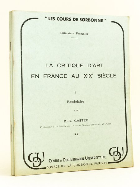 La Critique d'art en France au XIXe siècle I : …