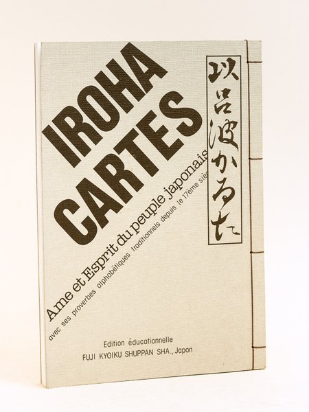 Iroha Cartes. Ame et Esprit du peuple japonais, avec ses …