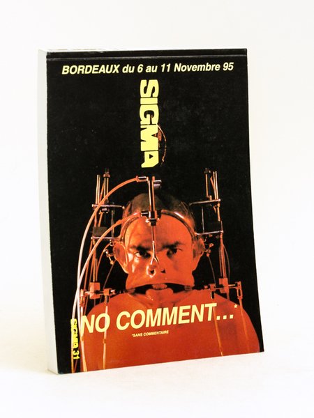 Sigma 31 Bordeaux Du 6 au 11 novembre 1995. No …