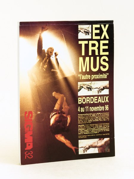 Sigma 32 Bordeaux Du 4 au 11 novembre 1996. Extremus …