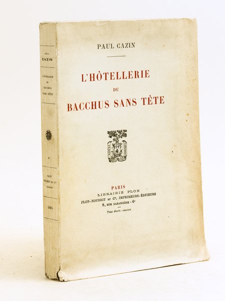 L'Hôtellerie du Bacchus sans tête [ Edition originale - Livre …