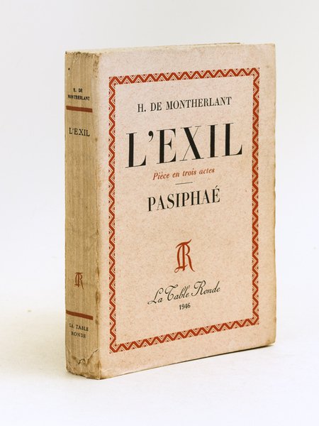 L'Exil. Pièce en trois actes - Pasiphaé [ Livre dédicacé …