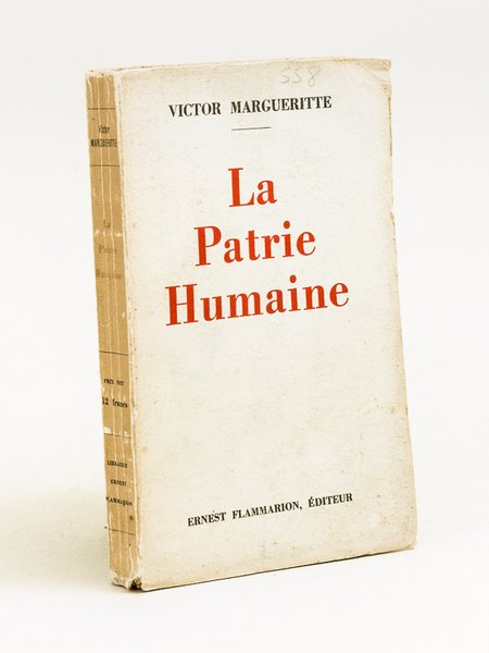La Patrie Humaine [ Livre dédicacé par l'auteur au prix …