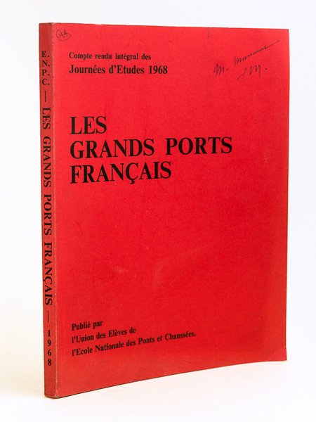 Les grands ports français : compte rendu intégral des journées …