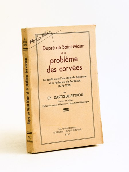 Dupré de Saint-Maur et le problème des corvées. Le conflit …