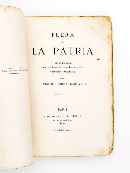Fuera La Patria ( Notas de Viaje - Nuevos Aires …