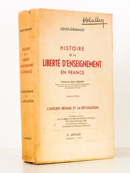 Histoire de la liberté d'enseignement en France , l'Ancien Régime …