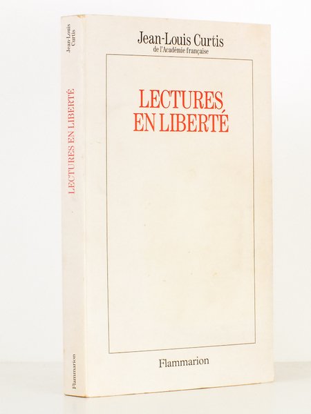 Lectures en liberté [ exemplaire dédicacé par l'auteur à André …