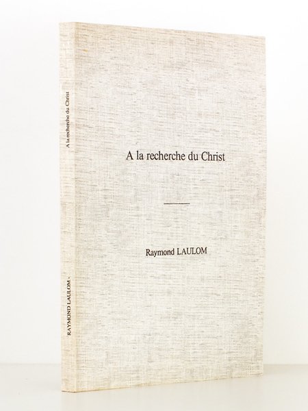 A la recherche du Christ