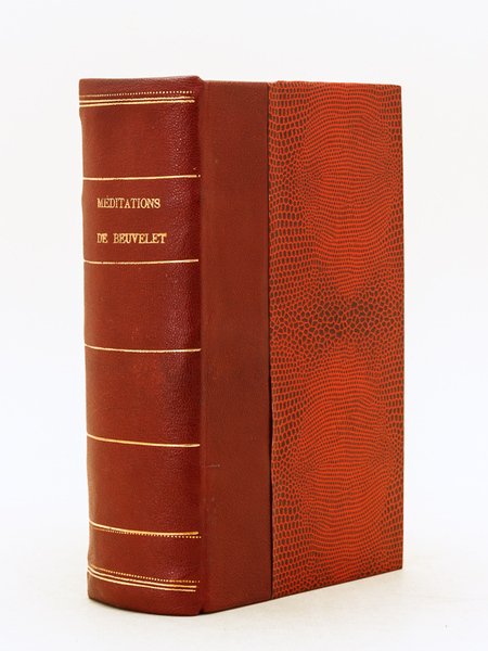 Méditations de Beuvelet, publiées par des Prêtres de l'Immaculée-Conception de …