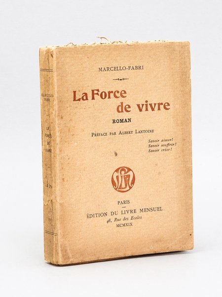 La Force de Vivre. Roman [ Livre dédicacé par l'auteur …