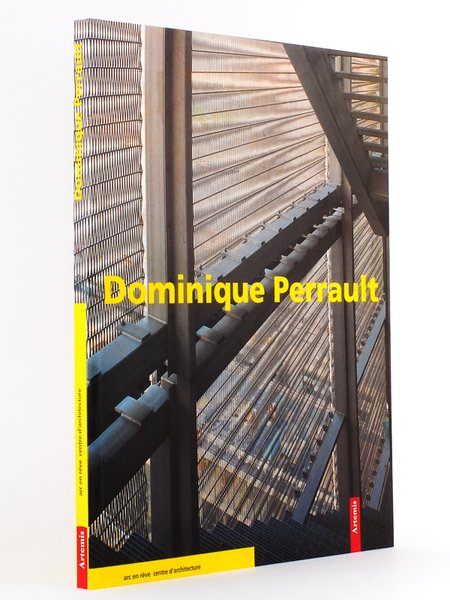 Dominique Perrault ( catalogue de l'exposition "Dominique Perrault", Arc en …