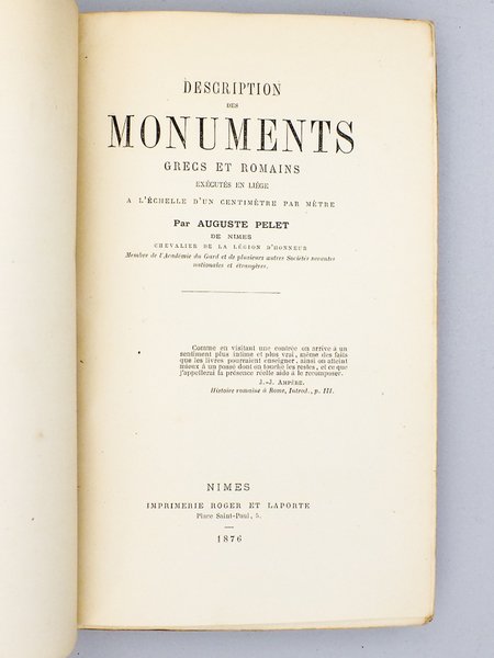 Description des Monuments grecs et romains exécutés en liège à …