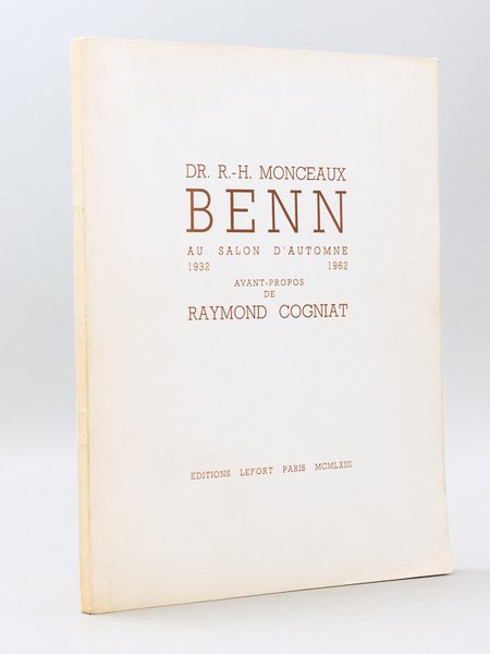 Benn au Salon d'Automne 1932 - 1962 [ Livre dédicacé …
