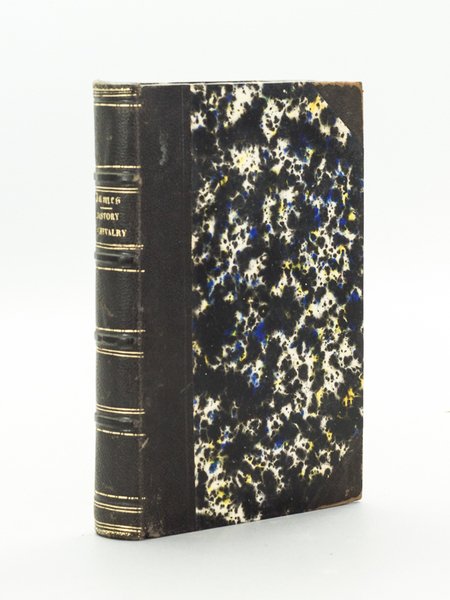 The History of Chivalry [ Edition originale ]
