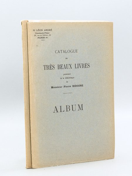 Catalogue de Très Beaux Livres des XVe au XIXe siècles …