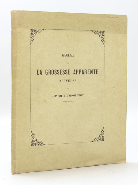 Essai sur la Grossesse apparente nerveuse [ Edition originale - …