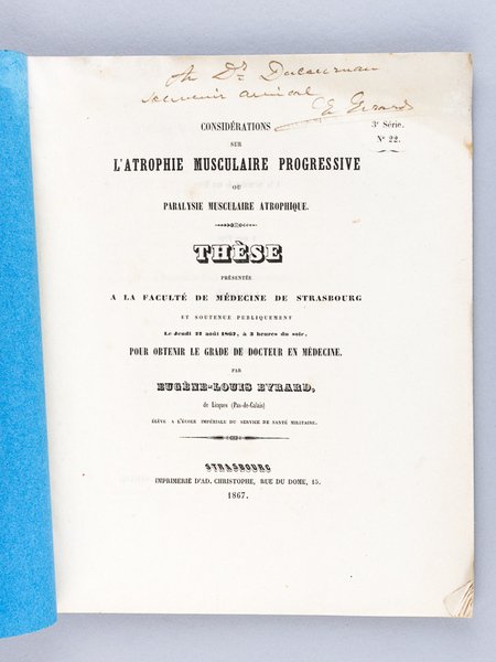Considérations sur l'atrophie musculaire progressive ou Paralysie musculaire atrophique. Thèse …
