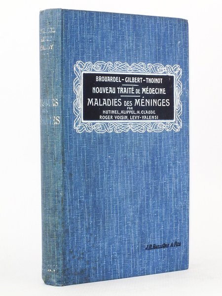 Maladies des méninges ( Nouveau Traité de Médecine et de …
