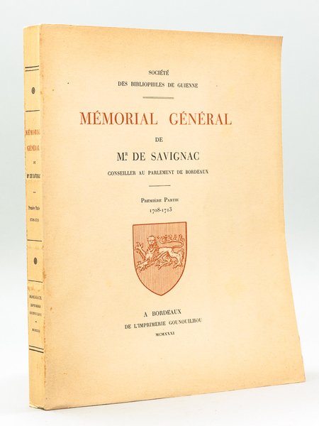 Mémorial Général de Mr. de Savignac, conseiller au Parlement de …