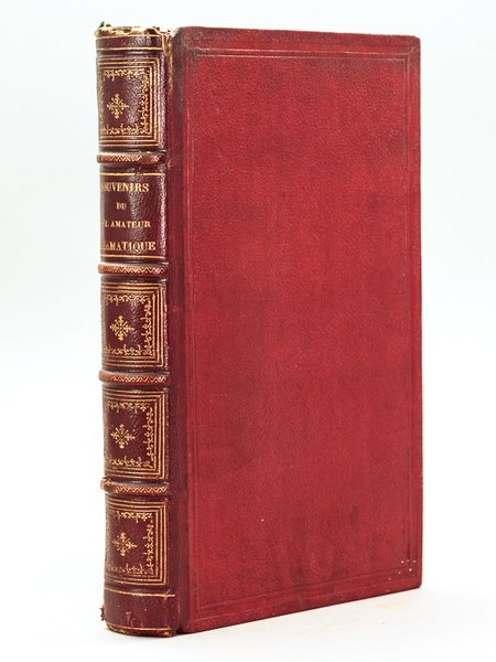 Les Souvenirs et les Regrets du Vieil Auteur Dramatique ou …