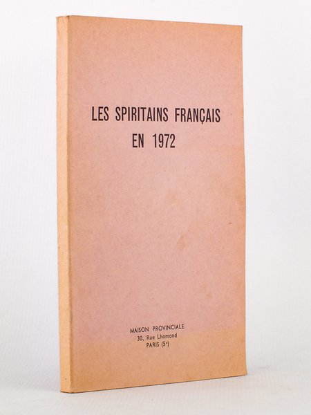 Les Spiritains français en 1972 , état du personnel (Supplément …