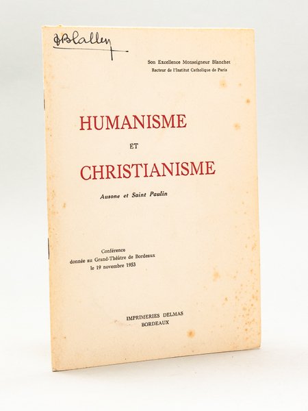 Humanisme et christianisme. Ausone et Saint Paulin. Conférence donée au …