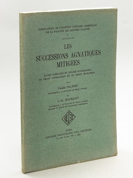 Les Successions agnatiques mitigées. Etude comparée du Régime successoral en …