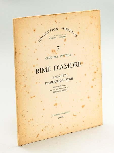 Rime d'Amore. 18 Sonnets d'Amour Courtois [ Livre dédicacé par …