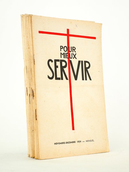 Pour mieux servir [ lot de 14 num., années 1955, …