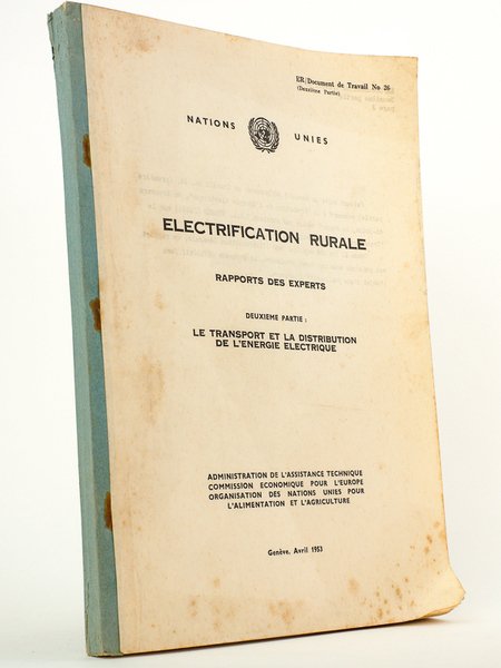 Electrification rurale , Rapport des experts, Deuxième partie : Le …