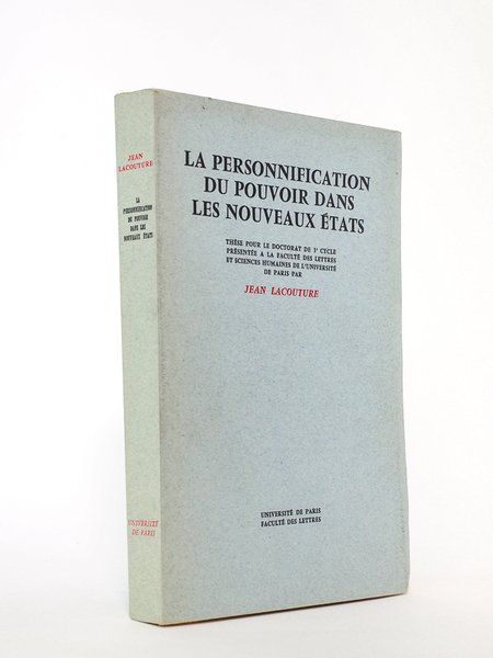 La personnification du pouvoir dans les nouveaux états - Thèse …