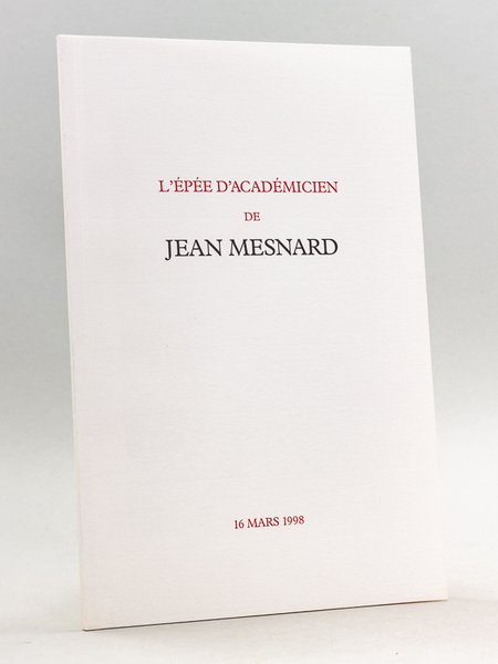 L'épée d'Académicien de Jean Mesnard. 16 mars 1998