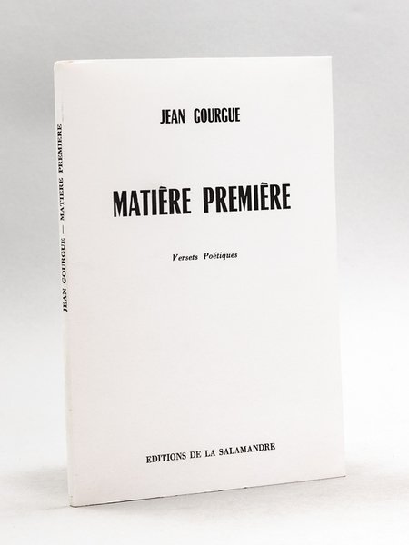 Matière Première. Versets poétiques [ Edition originale ]