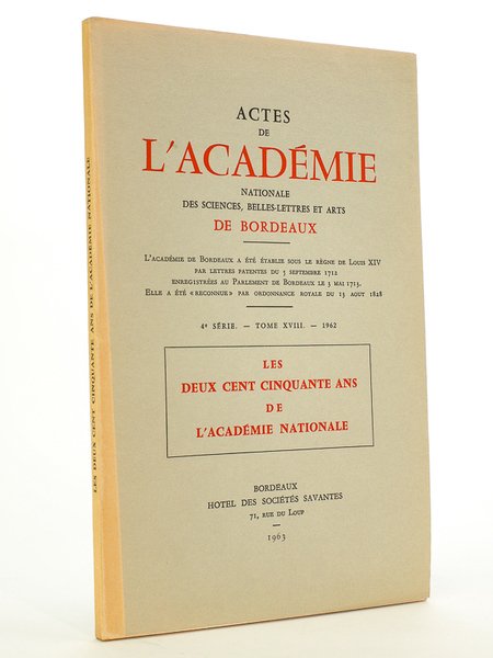 Les deux cent cinquante ans de l'Académie Nationale ( Actes …