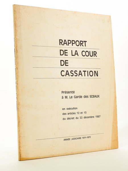 Rapport de la Cour de Cassation, présenté à M. Le …